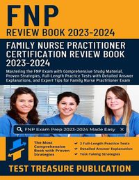 Cover image for Family Nurse Practitioner (FNP) Certification Review Book 2023-2024