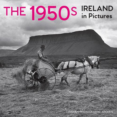 Cover image for The 1950s: Ireland in Pictures