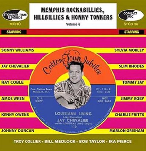 Memphis Rockabillies Hillbillies And Honky Tonkers Vol 6