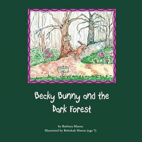 Cover image for Becky Bunny and the Dark Forest