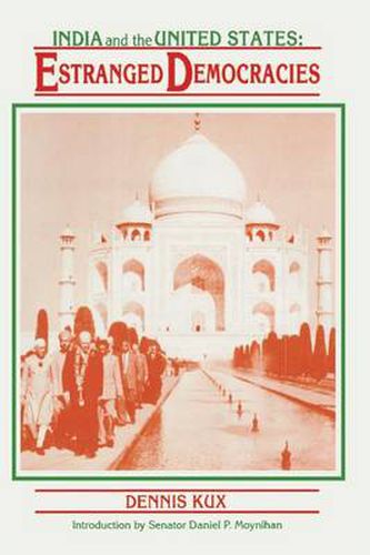 Cover image for India and The United States: Estranged Democracies 1941 - 1991