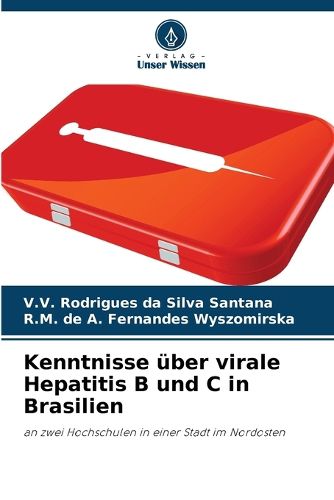 Cover image for Kenntnisse ueber virale Hepatitis B und C in Brasilien