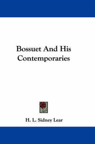 Cover image for Bossuet and His Contemporaries