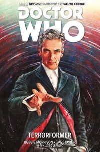 Cover image for Doctor Who: The Twelfth Doctor Vol. 1: Terrorformer