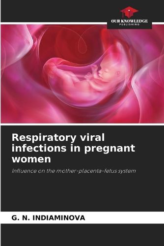 Cover image for Respiratory viral infections in pregnant women