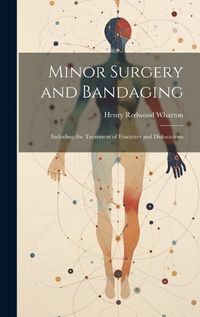 Cover image for Minor Surgery and Bandaging