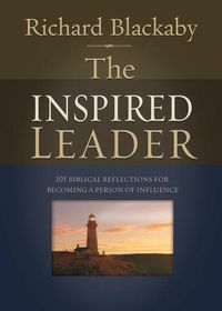 Cover image for The Inspired Leader: 101 Biblical Reflections for Becoming a Person of Influence