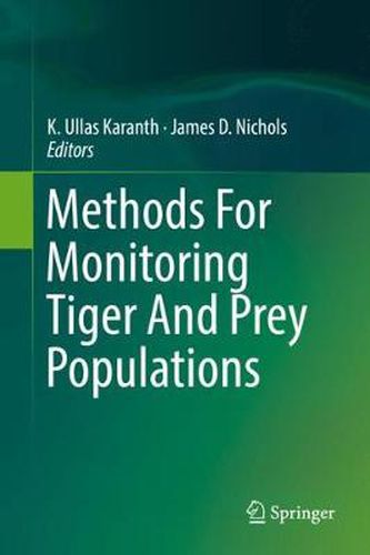 Cover image for Methods For Monitoring Tiger And Prey Populations