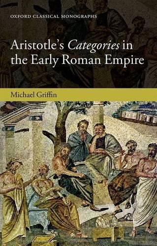 Aristotle's Categories in the Early Roman Empire