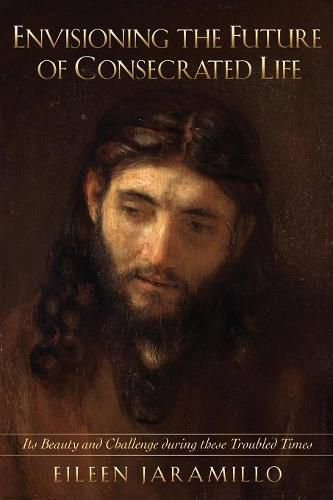 Cover image for Envisioning the Future of Consecrated Life