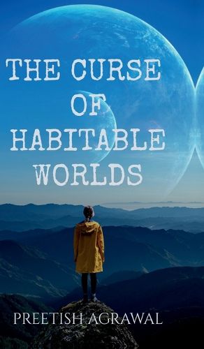 Cover image for The Curse of Habitable Worlds