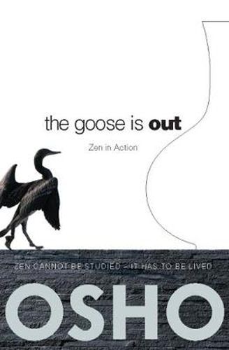 Cover image for The Goose Is Out: Zen in Action