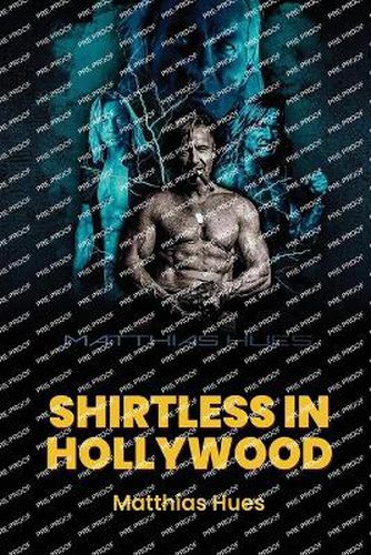 Cover image for Shirtless in Hollywood