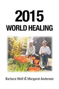 Cover image for 2015 World Healing