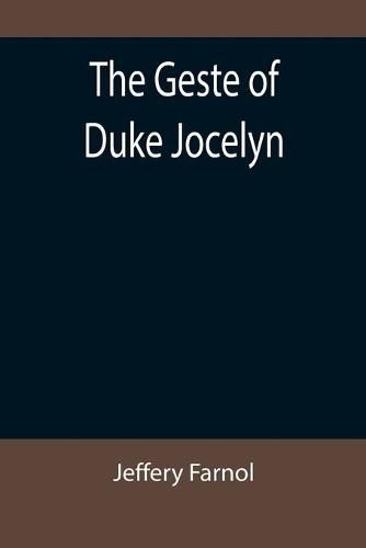 The Geste of Duke Jocelyn