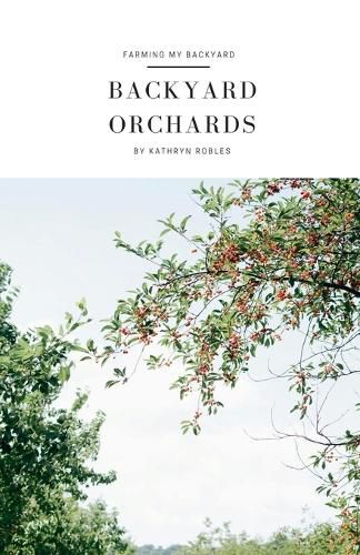 Cover image for Backyard Orchards