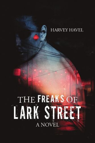 Cover image for The Freaks of Lark Street