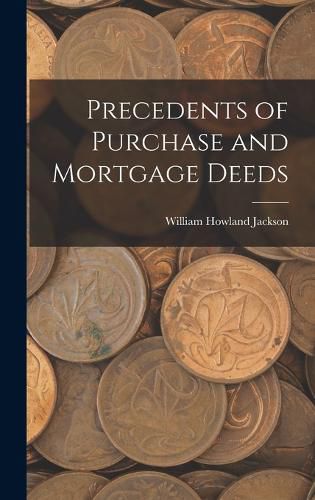 Cover image for Precedents of Purchase and Mortgage Deeds
