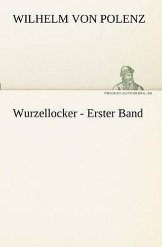 Cover image for Wurzellocker - Erster Band