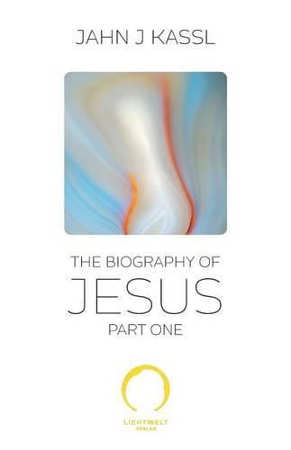 Cover image for The Biography of Jesus: Part One
