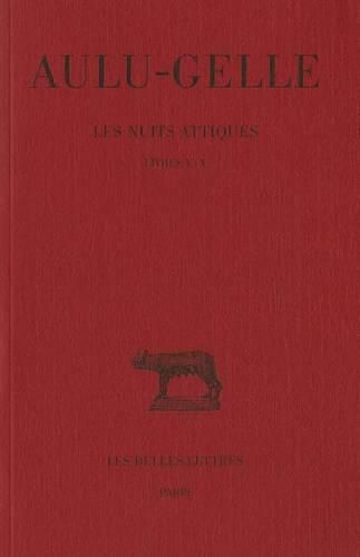 Cover image for Aulu-Gelle: Les Nuits Attiques, Tome II: Livres V-X