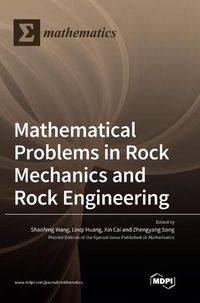 Cover image for Mathematical Problems in Rock Mechanics and Rock Engineering