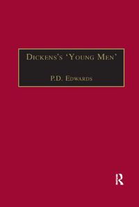 Cover image for Dickens's 'Young Men': George Augustus Sala, Edmund Yates and the World of Victorian Journalism