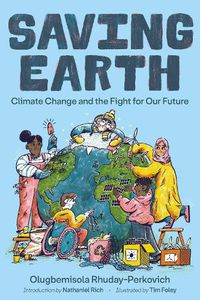Cover image for Saving Earth: Climate Change and the Fight for Our Future