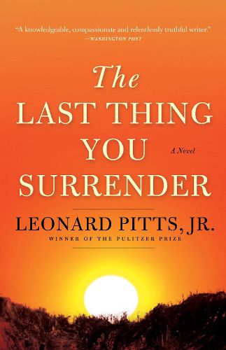 Cover image for The Last Thing You Surrender: A Novel of World War II