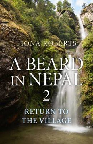 Beard In Nepal 2, A - Return to the Village