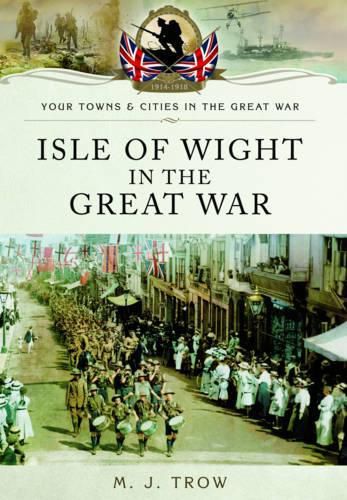 Cover image for Isle of Wight in the Great War