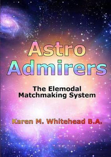 Cover image for Astro Admirers: The Elemodal Matchmaking System