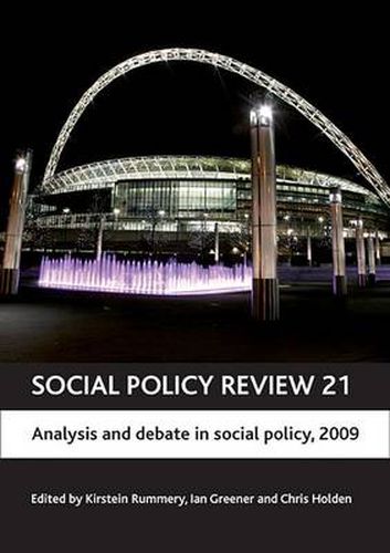 Cover image for Social Policy Review 21: Analysis and debate in social policy, 2009