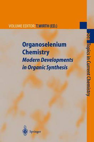 Organoselenium Chemistry: Modern Developments in Organic Synthesis