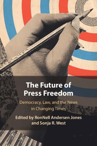 Cover image for The Future of Press Freedom