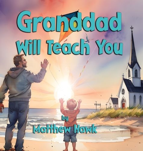 Cover image for Granddad Will Teach You