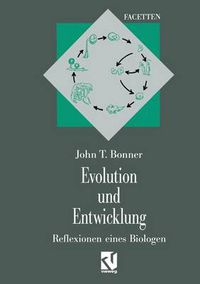 Cover image for Evolution Und Entwicklung: Reflexionen Eines Biologen