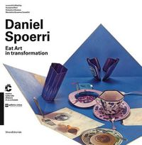 Cover image for Daniel Spoerri: Eat Art in Transformation