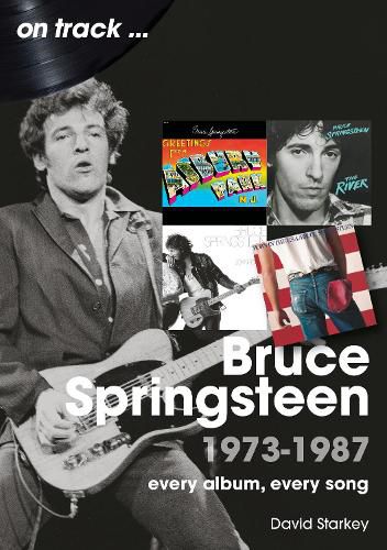 Cover image for Bruce Springsteen 1973 - 1987 On Track