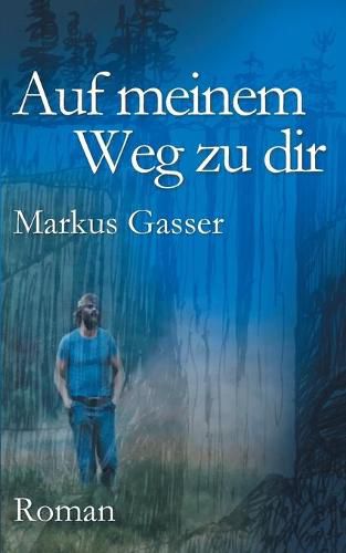 Cover image for Auf meinem Weg zu dir