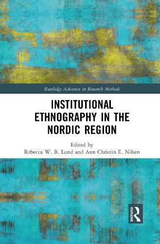 Cover image for Institutional Ethnography in the Nordic Region