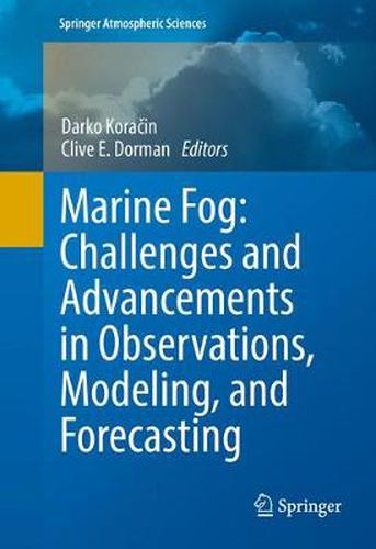 Cover image for Marine Fog: Challenges and Advancements in Observations, Modeling, and Forecasting