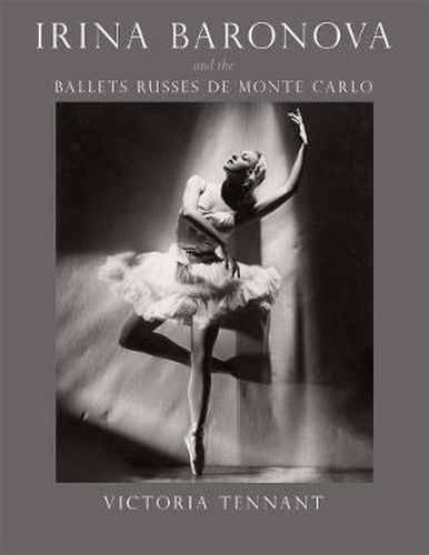 Cover image for Irina Baronova and the Ballets Russes de Monte Carlo