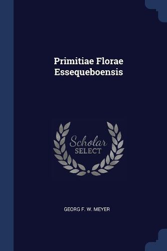 Cover image for Primitiae Florae Essequeboensis