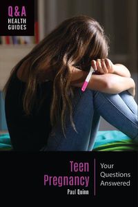 Cover image for Teen Pregnancy: Your Questions Answered