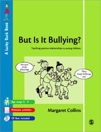 Cover image for But is it Bullying?: Teaching Positive Relationships To Young Children