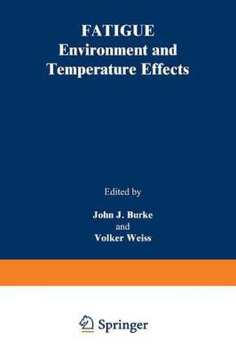 Fatigue: Environment and Temperature Effects