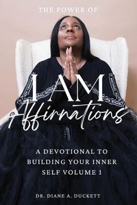 Cover image for The Power of I AM Affirmations