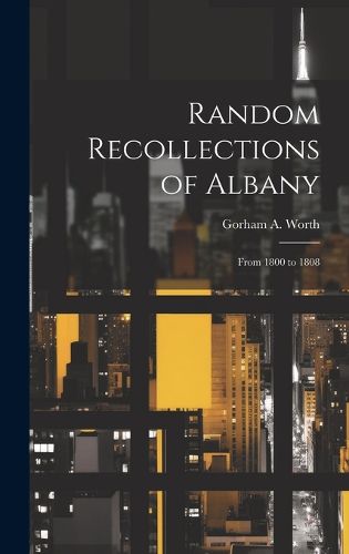 Cover image for Random Recollections of Albany