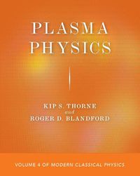 Cover image for Plasma Physics: Volume 4 of Modern Classical Physics